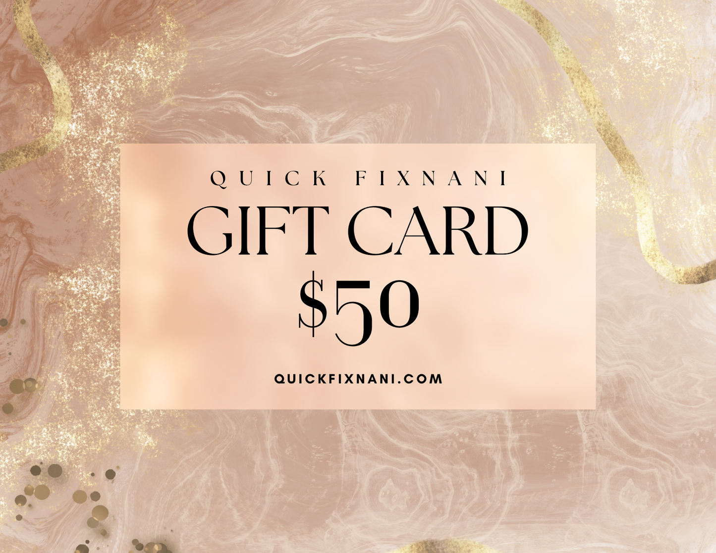 Quick fix Nani Gift Card