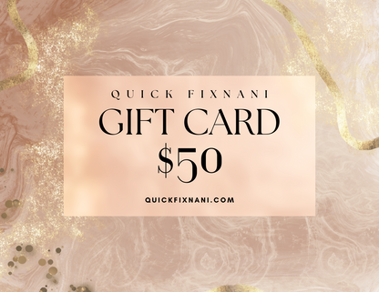 Quick fix Nani Gift Card